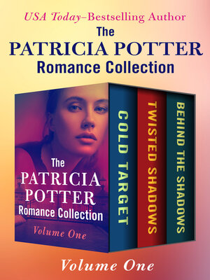 cover image of The Patricia Potter Romance Collection Volume One
